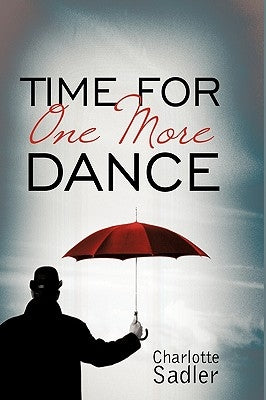 Time for One More Dance by Sadler, Charlotte