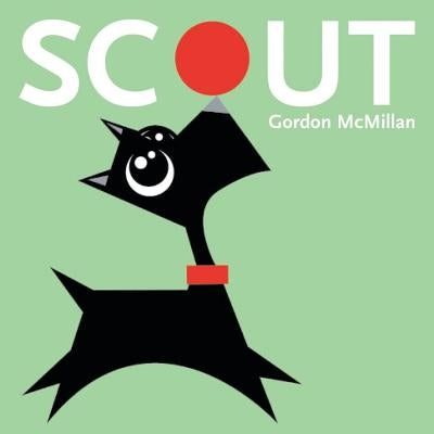Scout by McMillian, Gordon