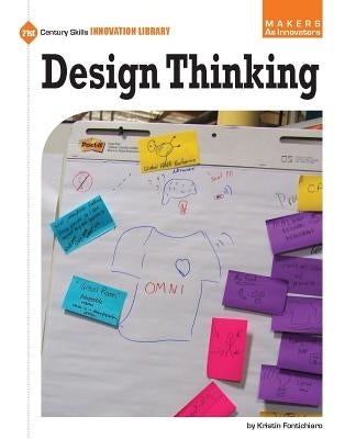 Design Thinking by Fontichiaro, Kristin
