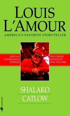 Shalako & Catlow by L'Amour, Louis