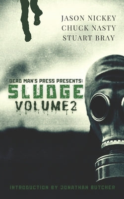 Sludge: Volume 2 by Bray, Stuart