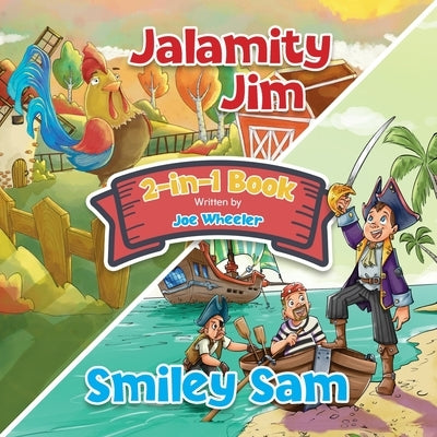 Jalamity Jim and Smiley Sam by Wheeler, Joe