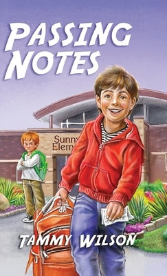 Passing Notes by Wilson, Tammy