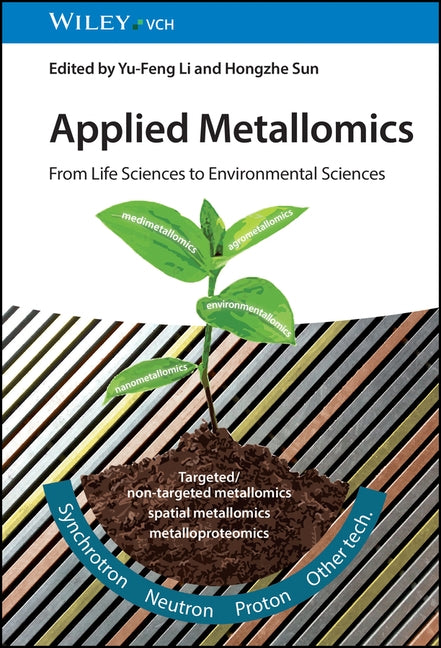 Applied Metallomics by Li, Yu-Feng