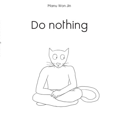 Do Nothing by Won Jin, Manu