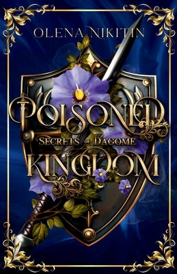 Poisoned Kingdom by Nikitin, Olena