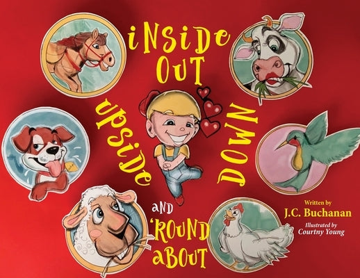 Inside Out Upside Down and 'Round About by Buchanan, John C.
