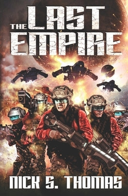 The Last Empire by Thomas, Nick S.