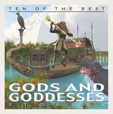 Ten of the Best God and Goddess Stories by West, David