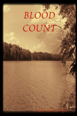 Blood Count by Mitchell-Wagner, Rebekah