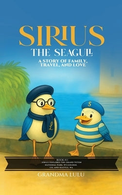 Sirius the Seagull by Lulu, Grandma