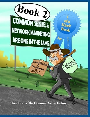 Common Sense And Network Marketing Are One In The Same by Fellow, Common Sense