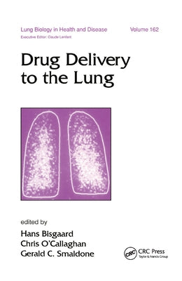 Drug Delivery to the Lung by Bisgaard, Hans