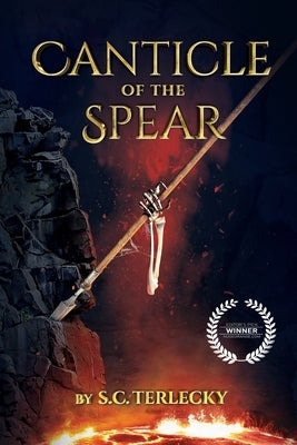 Canticle of the Spear by Terlecky, S. C.
