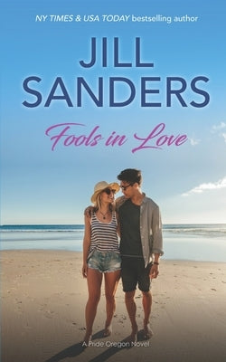 Fools in Love by Sanders, Jill