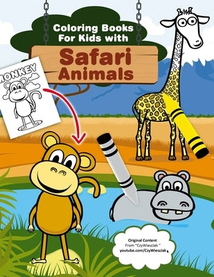 Coloring Books for Kids with Safari Animals: Safari Animals Coloring from CzyWieszJak by Dj, Czywieszjak