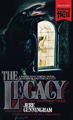 The Legacy (Paperbacks from Hell) by Cunningham, Jere