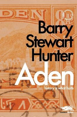 Aden by Hunter, Barry Stewart