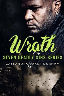 Wrath by Durham, Cassandra Baker