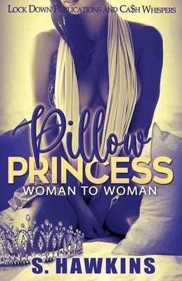 Pillow Princess by Hawkins, S.