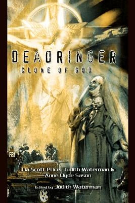 DeadRinger, Clone of God by Price, Lia Scott