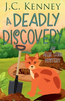 A Deadly Discovery by Kenney, J. C.