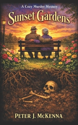 Sunset Gardens by McKenna, Peter J.