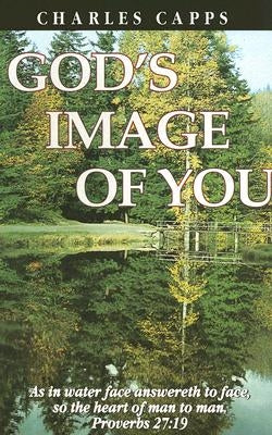God's Image of You by Capps, Charles