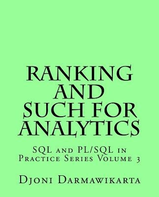 Ranking and Such for Analytics by Darmawikarta, Djoni