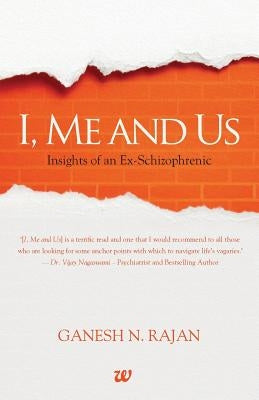 I, Me and Us by Rajan, Ganesh N.