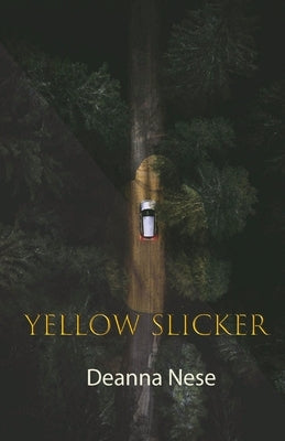 Yellow Slicker by Nese, Deanna