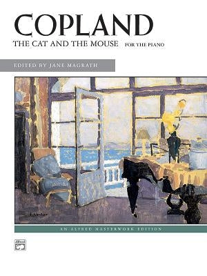 The Cat and the Mouse: Sheet by Copland, Aaron