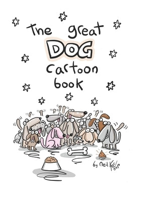 The Great Dog Cartoon Book by Kerber, Neil