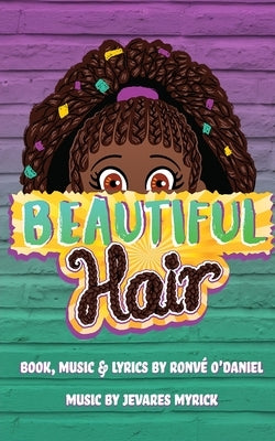 Beautiful Hair by O'Daniel, Ronvé