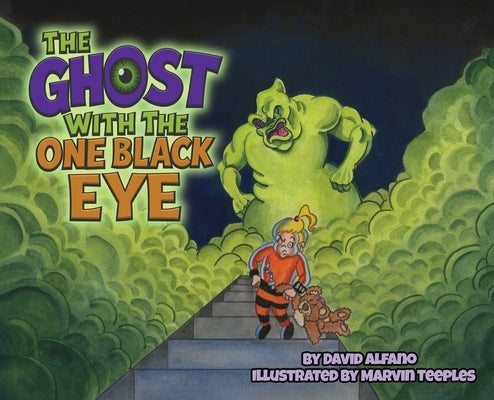 The Ghost with the One Black Eye by Alfano, David