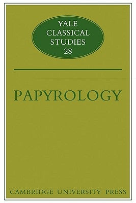 Papyrology by Lewis, Naphtali