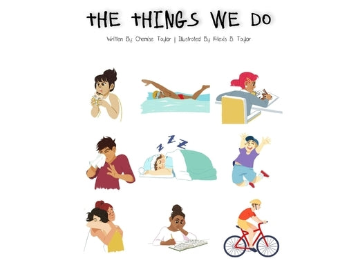 The Things We Do by Taylor, Chemise