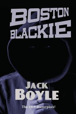 Boston Blackie by Boyle, Jack