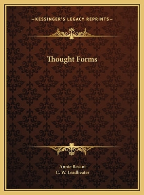 Thought Forms by Besant, Annie
