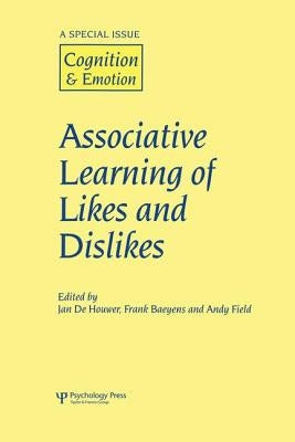 Associative Learning of Likes and Dislikes: A Special Issue of Cognition and Emotion by de Houwer, Jan