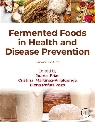 Fermented Foods in Health and Disease Prevention by Fr?as, Juana