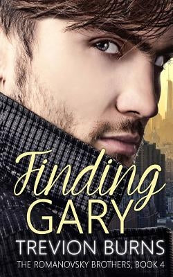 Finding Gary by Burns, Trevion