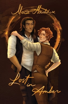 Lost in Amber (RELIC #4) Illustrated Cover by Maddox, Maz