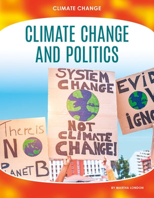 Climate Change and Politics by London, Martha