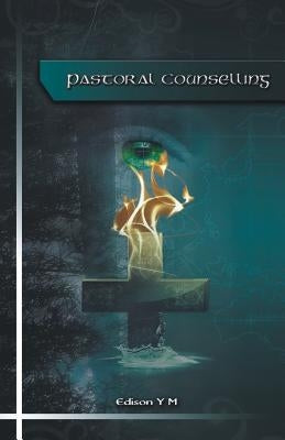 Pastoral Counselling by Y. M., Edison