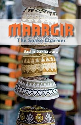 Maargir The Snake Charmer by Sakhawarz, Bashir
