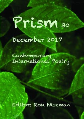 Prism 30 - December 2017 by Wiseman, Ronald