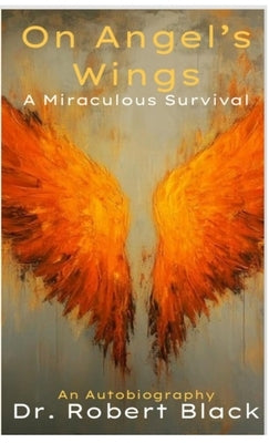On Angel's Wings-Digest Version by Black, Robert