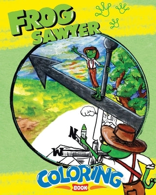 Frog Sawyer Coloring Book by Corduan, Lisa