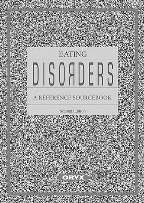 Eating Disorders: A Reference Sourcebook by Lemberg, Raymond